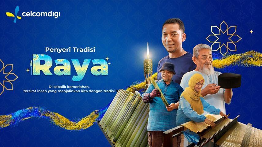 CelcomDigi Penyeri Tradisi Raya