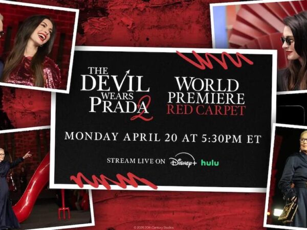 The Devil Wears Prada 2 Premiere Live on Disney+
