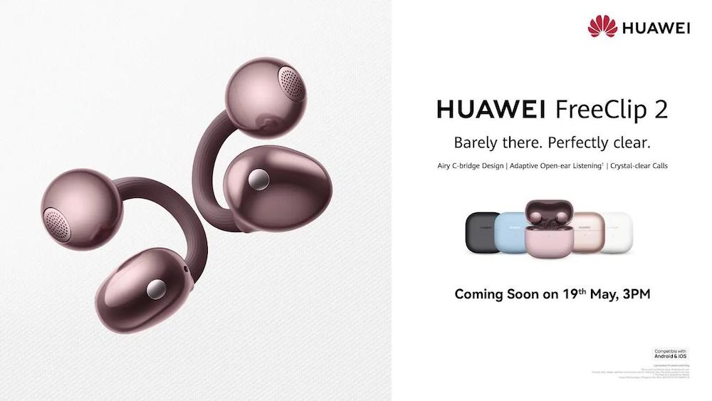 HUAWEI FreeClip 2 Coming Soon 19 May HUAWEI FreeClip 2 Coming Soon 19 May